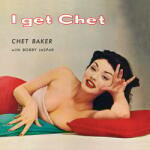 Chet Baker & Bobby Jaspar - I Get Chet… (Limited Edition) (Red Coloured) (180 g) (LP) (8436559469111)
