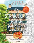 Pioneer Books A Strawberry Patch palacsintázó színezőkönyv - book24