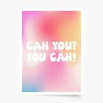 Empikfoto. ro Poster, Tipografic: You can, 40x60 - 83388