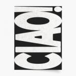 Empikfoto. ro Poster, Tipografic: Ciao, 70x100 - 83379