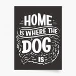 Empikfoto. ro Poster, Câini: Home is where the dog is, 21x30 - 111793