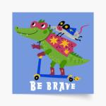 Empikfoto. ro Poster, Heroes - Be brave, 40x40 - 82624