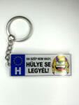  „Ha szép nem vagy, hülye se legyél! vicces rendszámtábla kulcstartó (CQ05683)