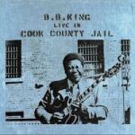 Audio Monkey Disc Vinil B. B. King - Live In Cook County Jail (602547437976)