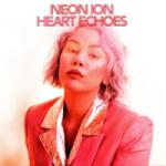 NEON ION Heart Echoes