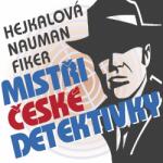 Radioservis Knop Václav, Miroslav Táborský: Fiker, Nauman, Hejkalová: Mistři české detektivky - 3CD (030551)