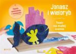 Rdiger Vaas, Magdalena Jałowiec Jonasz și balena. Teatru pe scena mică