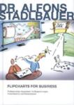 Stadlbauer, Alfons Flipcharts for Business
