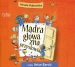 Katarzyna Byjoś Capul înțelept cunoaște proverbele. Audiobook