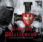 Adam Mickiewicz Konrad Wallenrod. Clubul cărții citite. Audiobook (1 CD-MP3)