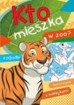 Ewa Stadtmuller, Wiesław Drabik Cine locuiește la zoo? Puzzle