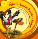 Agoy. pl În jurul Łódź: barza umblă și alte poezii. . . CD