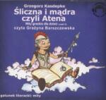 Kasdepke Grzegorz Drăguță și deșteaptă, adică Atena