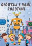 opracowanie zbiorowe Gândește împreună cu noi, roboți