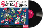 Various Artists - ROCKIN ROLLIN SANTA CLAUS - Vinyl (9120005654747)