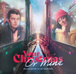 OST - YOUR CHRISTMAS OR MINE? (140 GR 12") - Vinyl (5054197220272)