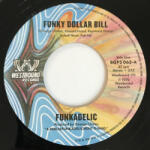 FUNKADELIC - Funky Dollar Bill - 7IN / Vinyl (029667027878)