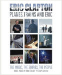 Eric Clapton - Planes, Trains and Eric - Mid and Far East Tour 2014 - digipack - BRD (0217156EMX)