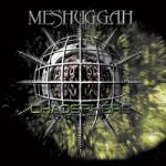 MESHUGGAH - CHAOSPHERE -COLOURED/HQ- - Vinyl (4251981704562)