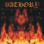 BATHORY - Destroyer Of Worlds LP - Vinyl (BMLP66615)