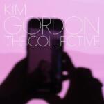 KIM GORDON - COLLECTIVE - Vinyl (0191401202916)