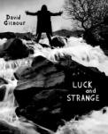 David Gilmour - LUCK AND STRANGE-SOFTPACK / INCL. BOOKLET - BRD (0198028048194)