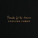 Leonard Cohen - Thanks For the Dance Vinyl - Vinyl (0190759786611)