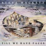 Steve Hackett - TILL WE HAVE FACES - Vinyl (0196588702013)