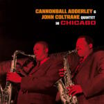 Cannonball Adderley & John Coltrane - Quintet In Chicago (Limited Edition) (Coloured) (180 g) (LP) (<![CDATA[8436563183317]]>)