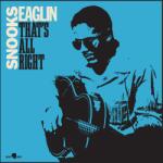 Snooks Eaglin - That's All Right (Reissue) (LP) (<![CDATA[8436563184666]]>)