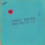 Sonic Youth - Live In Brooklyn 2011 (Limited Edition) (2 LP) (0795154138517)