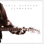 Eric Clapton - Slowhand 35Th Anniversary - CD (5340724)