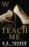 Lightning source inc Teach Me | K. A. Tucker