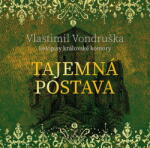 Supraphon Tajemná postava - Letopisy královské komory (Vondruška Vlastimil - Zahálka Martin) - CD (MP3) (095237)