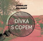 Supraphon Dívka s copem. V hlavní roli Ota Fink (Velinský Jaroslav - Hruška Libor) - CD (MP3) (095234)