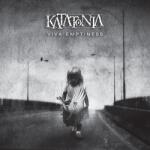 Katatonia Viva Emptiness - facethemusic - 12 190 Ft