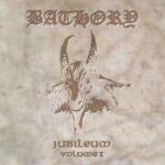 Bathory Jubileum Volume I