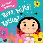 Szalay Könyvkiadó Hová bújtál Katica? - interaktív könyv (9789636524562)