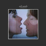 Soft Metals - Lenses (Limited Edition) (LP) (0817949018559)