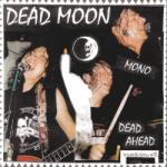 Dead Moon - Dead Ahead (Reissue) (LP) (850024931718)