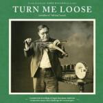 Various Artists - Turn Me Loose (Outsiders Of "Old Time" Music) (LP) (0894807002905)