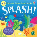 Usborne Slider Sound Books: Splash! - Carte cu sunete pentru copii 6+ luni, Usborne (9781836043713)