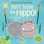 Usborne Don't Tickle the Hippo! - Carte cu sunete pentru copii 6+ luni, Usborne (9781474968713)