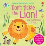 Usborne Don't Tickle the Lion! - Carte cu sunete pentru copii 6+ luni, Usborne (9781474968720)