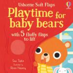 Usborne Playtime for Baby Bears - Carte pentru copii 6+ luni, Usborne (9781805312765)