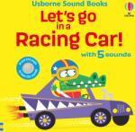 Usborne Let's go in a Racing Car! - Carte cu sunete pentru copii 12+ luni, Usborne (9781835403464)