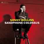 Sonny Rollins - Saxophone Colossus (Deluxe Edition) (180 gram) (LP) (8436569195321)