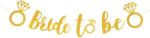 Flippy Banner Bride To Be, Flippy, Dimensiune 30x20 cm, Rola de Ata Inclusa, Tematica Nunta, Decoratiune Party, Auriu (131255)