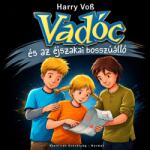  Vadóc és az éjszakai bosszúálló [eHangoskönyv]