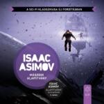  Második Alapítvány (Az Alapítvány sorozat 5. kötete) [eHangoskönyv]